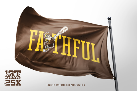 FAITHFUL Flag (Pre-Order) -